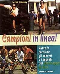 Campioni in linea - Mark Heeley - Libro Gremese Editore 1997, Hobby e sport | Libraccio.it