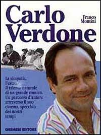 Carlo Verdone - Franco Montini - Libro Gremese Editore 1998, I grandi del cinema | Libraccio.it