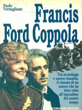 Francis Ford Coppola - Paolo Vernaglione - Libro Gremese Editore 1998, I grandi del cinema | Libraccio.it