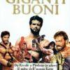 Giganti buoni. Da Ercole a Piedone (e oltre) il mito dell'uomo forte nel cinema italiano