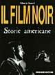 Il film noir. Storie americane - Alberto Guerri - Libro Gremese Editore 1998, Gli album | Libraccio.it