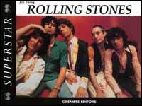Rolling Stones - Jon Ewing - Libro Gremese Editore 1999, Superstar | Libraccio.it