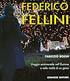 Federico Fellini - Fabrizio Borin - Libro Gremese Editore 2000, Cinema e miti | Libraccio.it