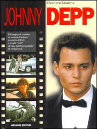 Johnny Depp - Eleonora Saracino - Libro Gremese Editore 2000, I grandi del cinema | Libraccio.it