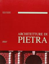 Architetture di pietra. Ediz. italiana e inglese
