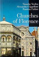 Churches of Florence - Timothy Verdon, Patrizia Fabbri, Alessandro Coppellotti - Libro Arsenale 2007, I piccoli | Libraccio.it