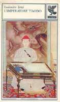 L' imperatore timido - Lodovico Terzi - Libro Guanda 1988, Prosa contemporanea | Libraccio.it