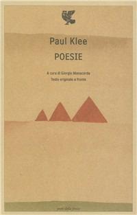 Poesie. Testo tedesco a fronte - Paul Klee - Libro Guanda 1995, Poeti della Fenice | Libraccio.it