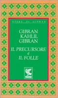 Il precursore-Il folle