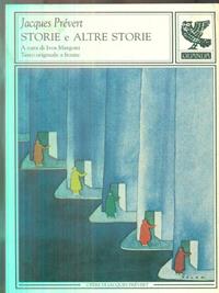 Storie e altre storie - Jacques Prévert - Libro Guanda 1996, Opere di Jacques Prévert | Libraccio.it