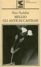 Meglio gli antichi castighi