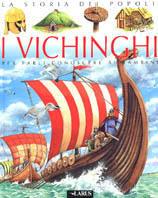 I vichinghi  - Libro Larus 2001, La storia dei popoli | Libraccio.it