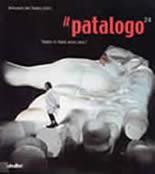 Il patalogo. Annuario del teatro 2001. Vol. 24: Teatro in Italia anno zero?  - Libro Ubulibri 2001 | Libraccio.it