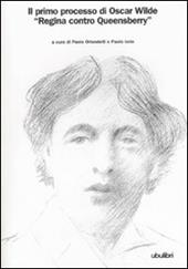 Regina contro Queensberry. Il primo processo di Oscar Wilde