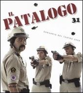 Il patalogo. Annuario del teatro 2008. Vol. 31: Nueva hispanidad