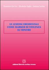 Le lesioni orodentali come marker di violenza su minore