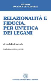 Relazionalità e fiducia. Per un'etica dei legami