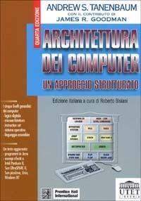 Architettura dei computer. Un approccio strutturato - Andrew S. Tanenbaum - Libro UTET Università 2000 | Libraccio.it