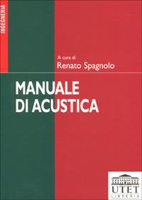 Manuale di acustica applicata  - Libro UTET Università 2001 | Libraccio.it