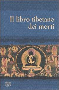 Il libro tibetano dei morti  - Libro UTET Università 2004 | Libraccio.it