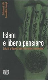 Islam e libero pensiero. Laicità e democrazia nel mondo musulmano