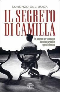 Il segreto di Camilla - Lorenzo Del Boca - Libro UTET Università 2005 | Libraccio.it