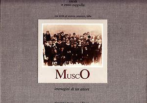 Musco, immagini di un'attore - Sarah Zappulla Muscarà, Enzo Zappulla - Libro Maimone 1987 | Libraccio.it