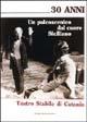Un palcoscenico dal cuore siciliano. Teatro stabile di Catania  - Libro Maimone 1990 | Libraccio.it