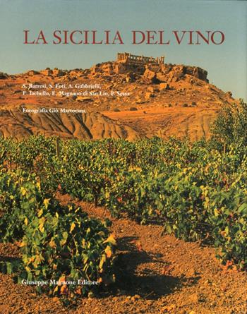 La Sicilia del vino  - Libro Maimone 2005, L'ulivo saraceno | Libraccio.it