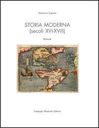 Storia moderna (secoli XVI-XVIII) - Domenico Ligresti - Libro Maimone 2014 | Libraccio.it