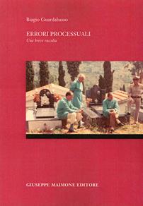 Errori processuali - Biagio Guardabasso - Libro Maimone 2015 | Libraccio.it