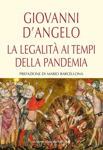 La legalità ai tempi della pandemia - Giovanni D'Angelo - Libro Maimone 2021 | Libraccio.it