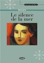 Le silence de la mer. Con CD-ROM