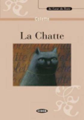 La chatte. Con CD-ROM - Colette - Libro Black Cat-Cideb 1994, Au coeur du texte | Libraccio.it