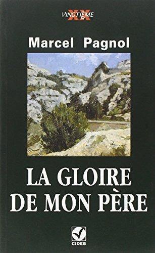 La gloire de mon père. Con CD Audio - Marcel Pagnol - Libro Black Cat-Cideb 1995, Vingtième | Libraccio.it