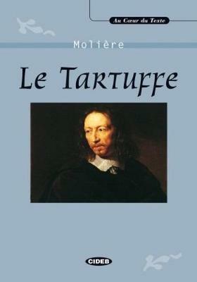 Le tartuffe. Con CD-ROM - Molière - Libro Black Cat-Cideb 1997, Au coeur du texte | Libraccio.it