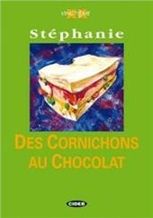 Cornichons au chocolat (Des). Con CD Audio