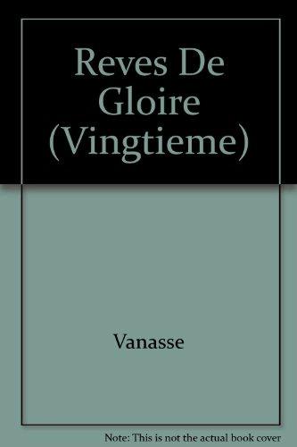 Rêves de gloire. Con audiocassetta - André Vanasse - Libro Black Cat-Cideb 1996, Vingtième | Libraccio.it