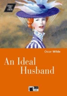 Ideal husband (An). Con Audiolibro - Oscar Wilde - Libro Black Cat-Cideb 1998, Interact with literature | Libraccio.it