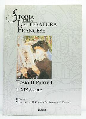 Storia della letteratura francese. Per le Scuole. Vol. 2\1 - Pierre Brunel, Yvonne Bellenger, Daniel Couty - Libro Black Cat-Cideb 1999, Letteratura francese | Libraccio.it