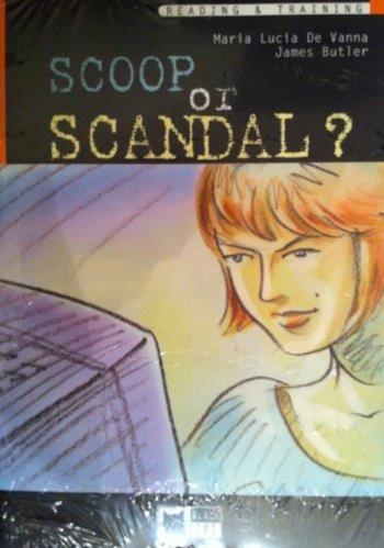 Scoop or scandal? Con CD - Lucia De Vanna, James Butler - Libro Black Cat-Cideb 2001, Reading and training | Libraccio.it