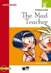 The mad teacher. Con Audiolibro