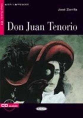 Don Juan Tenorio. Con CD Audio - José Zorrilla - Libro Black Cat-Cideb 2003, Leer y aprender | Libraccio.it