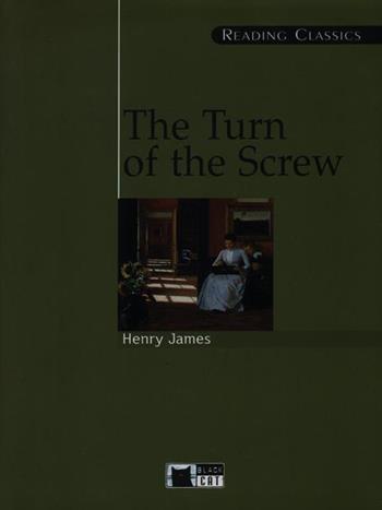 The turn of the screw - Henry James - Libro Black Cat-Cideb 1993, Reading classics | Libraccio.it