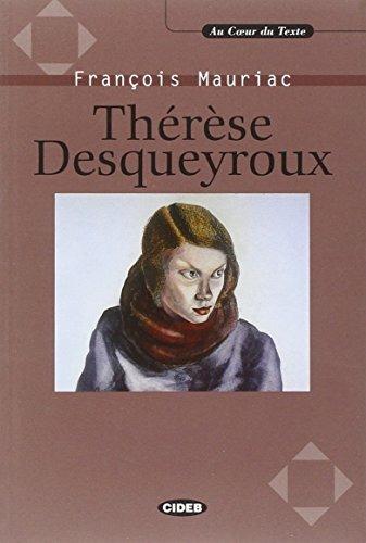 Thérèse Desqueyroux - François Mauriac - Libro Black Cat-Cideb 1994, Au coeur du texte | Libraccio.it