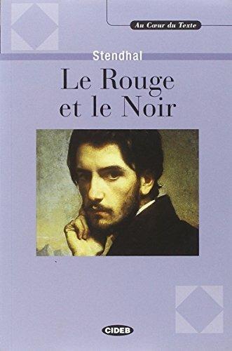 Le rouge et le noir - Stendhal - Libro Black Cat-Cideb 1994, Au coeur du texte | Libraccio.it