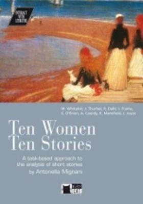 Ten women ten stories. Con CD Audio - Antonella Mignani - Libro Black Cat-Cideb 1993, Interact with literature | Libraccio.it
