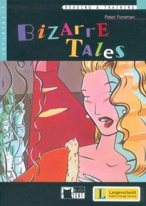 Bizarre tales. Con CD Audio - Peter Foreman - Libro Black Cat-Cideb 1998, Reading and training | Libraccio.it