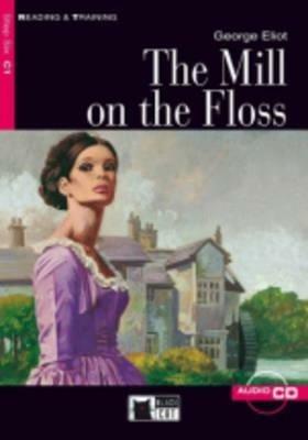 The mill on the floss. Con CD Audio -  George Eliot - Libro Black Cat-Cideb 2002, Reading and training | Libraccio.it