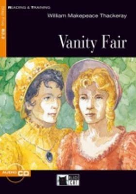 Vanity Fair. Con CD Audio - William Makepeace Thackeray - Libro Black Cat-Cideb 2003, Reading and training | Libraccio.it